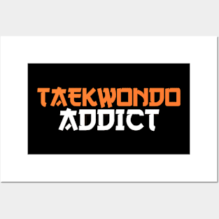 taekwondo addict Posters and Art